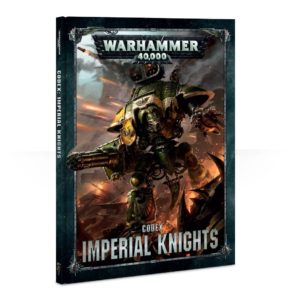 Warhammer 40.000 Codex: Imperial Knights
