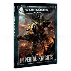 Warhammer 40.000 Codex: Imperial Knights